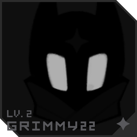 🞂 GRIMMY22 // Lv.2